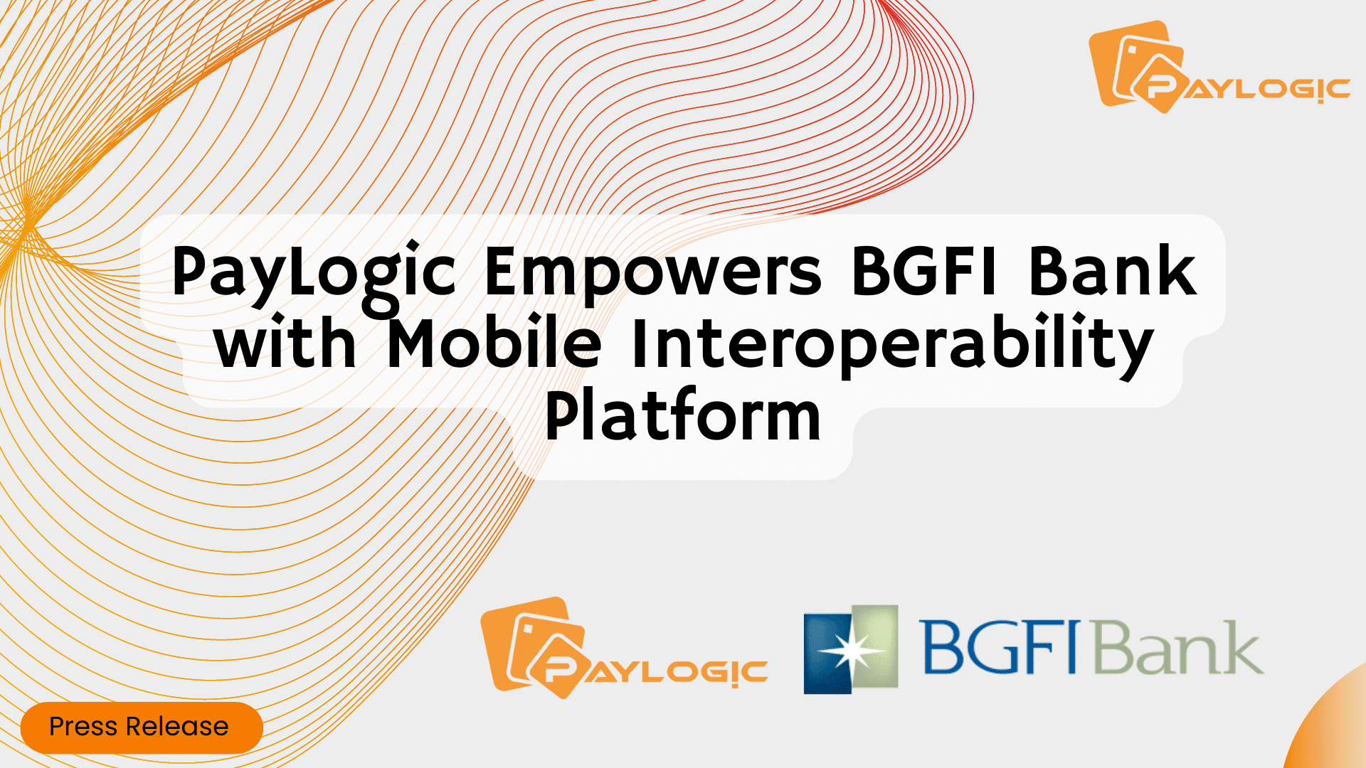 PayLogic Empowers BGFI Bank with Mobile Interoperability Platform