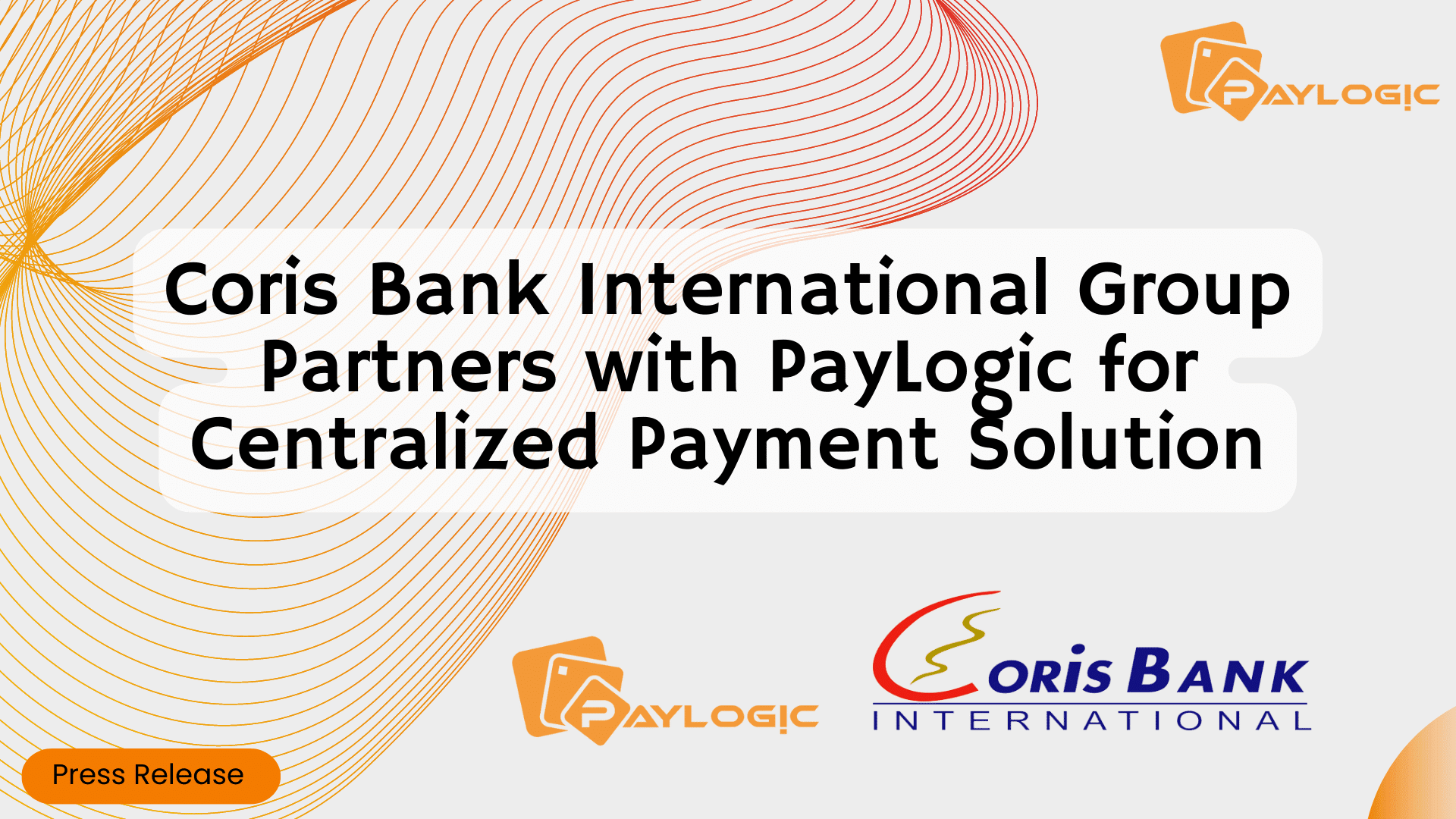 Coris Bank International Group Partners with PayLogic for Centralized Payment Solution