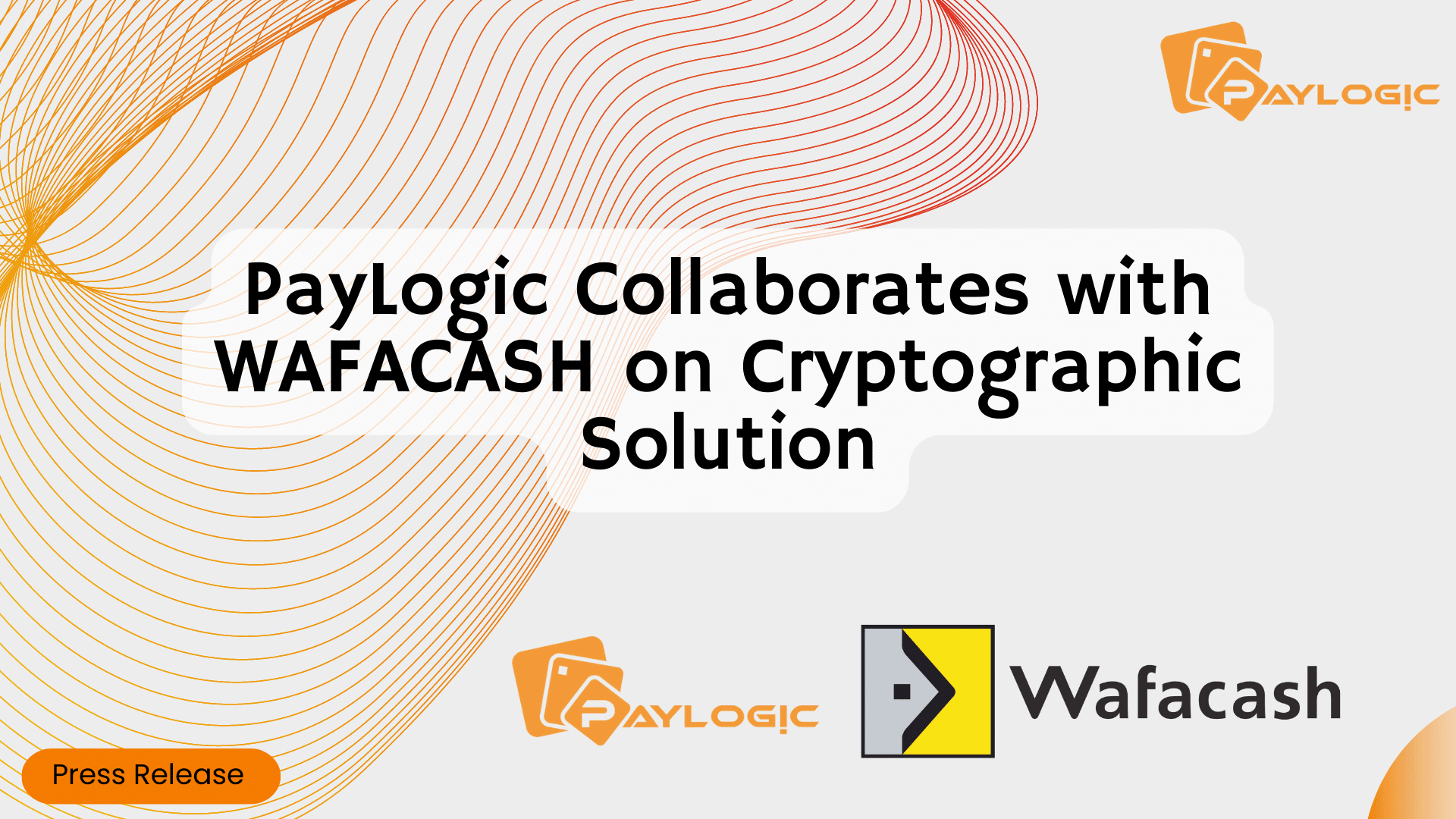 PayLogic Revolutionizes Security for WAFACASH with Cryptographic Security Platform