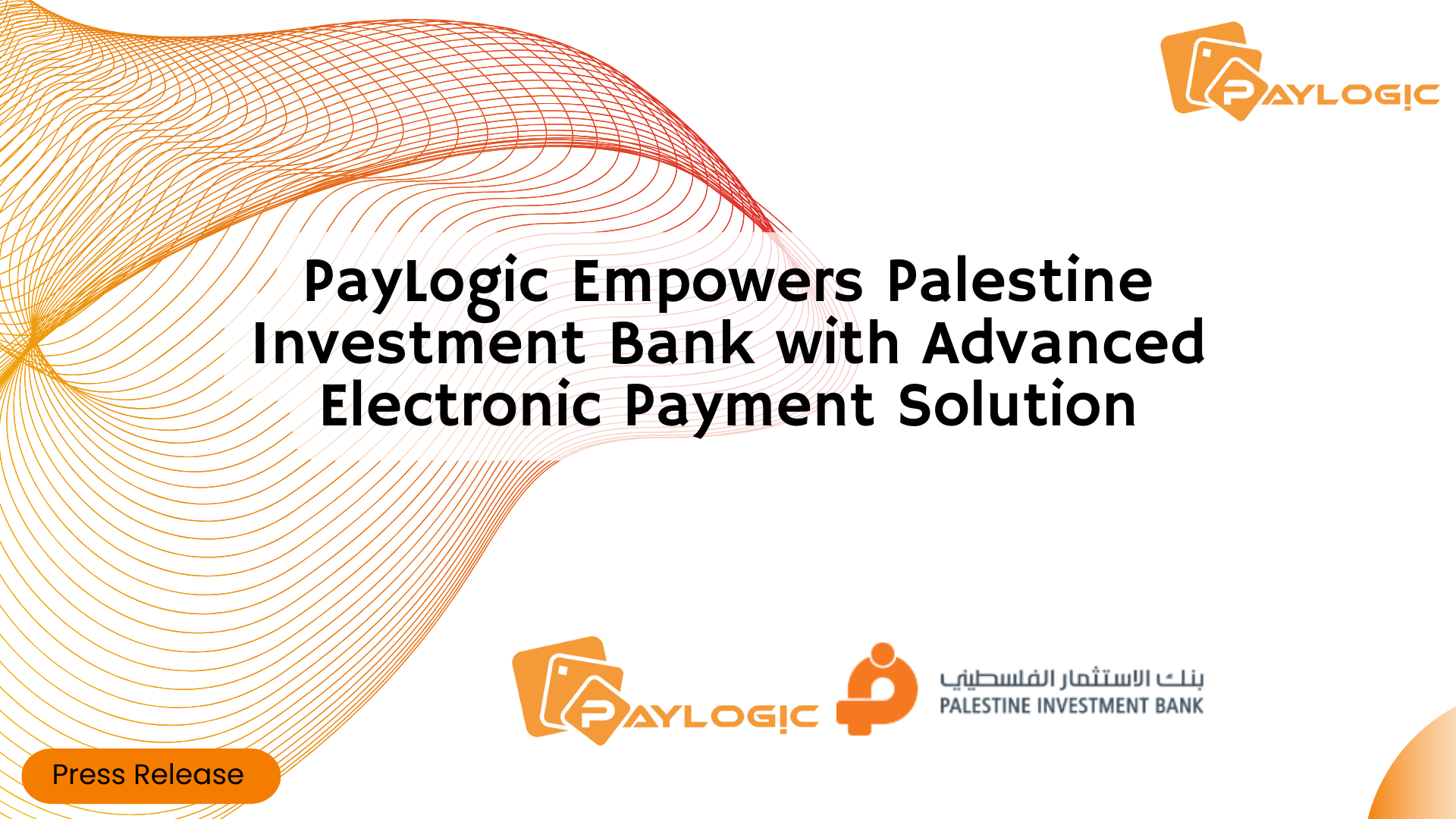 PayLogic Revolutionizes Palestine Investment Bank’s Payment Systems