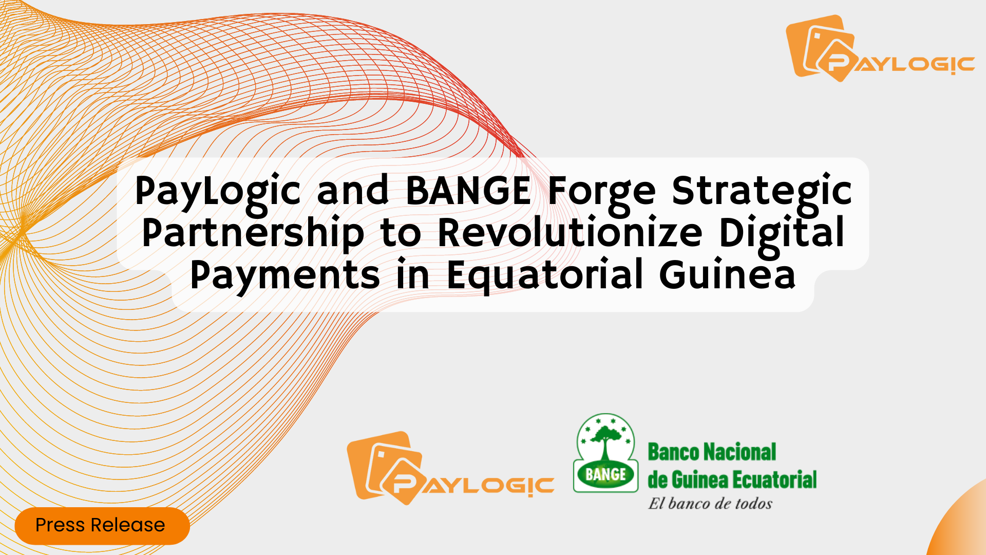 PayLogic and BANGE Forge Strategic Partnership to Revolutionize Digital Payments in Equatorial Guinea