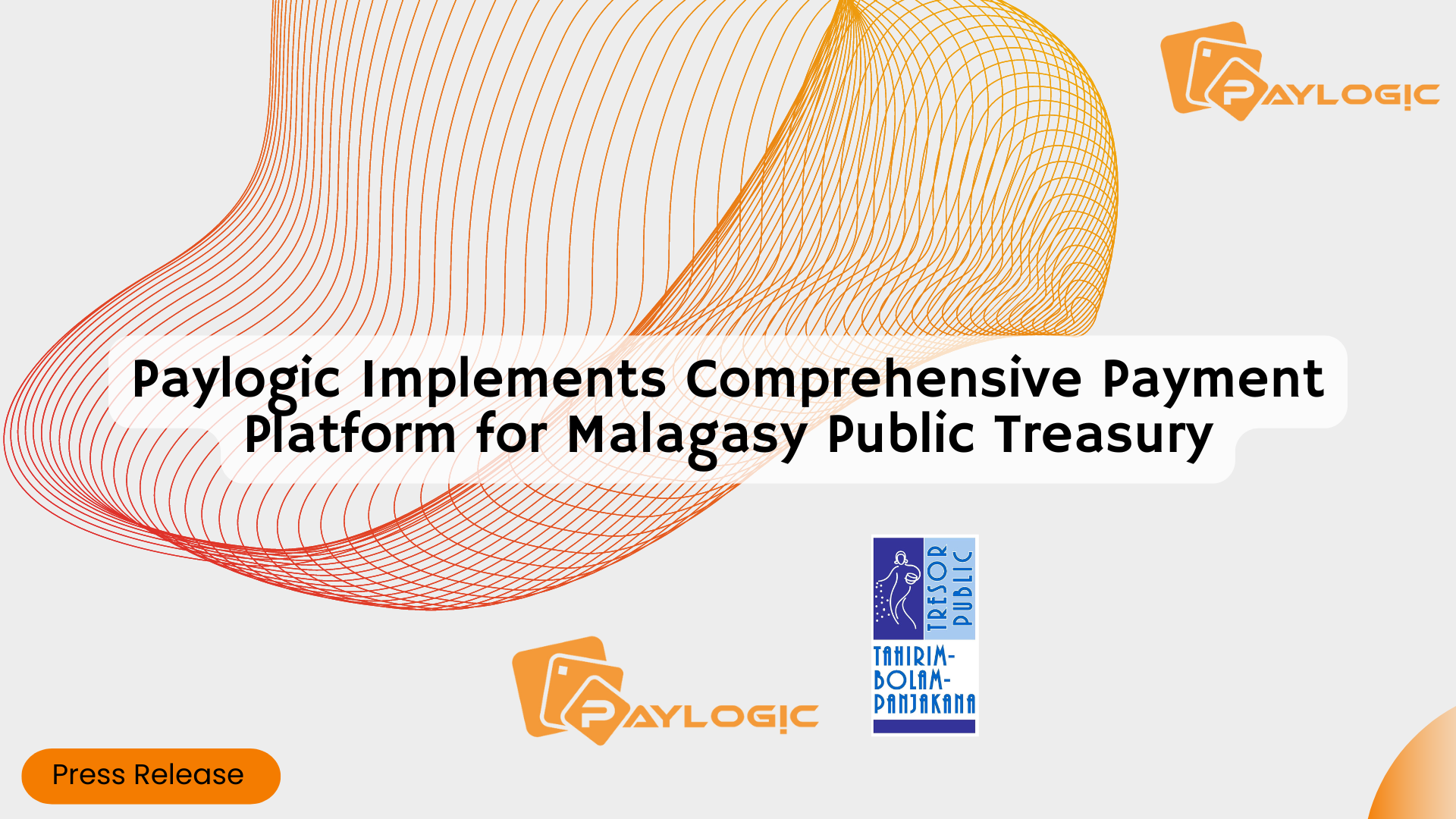 Paylogic Implements Comprehensive Payment Platform for Malagasy Public Treasury in Madagascar