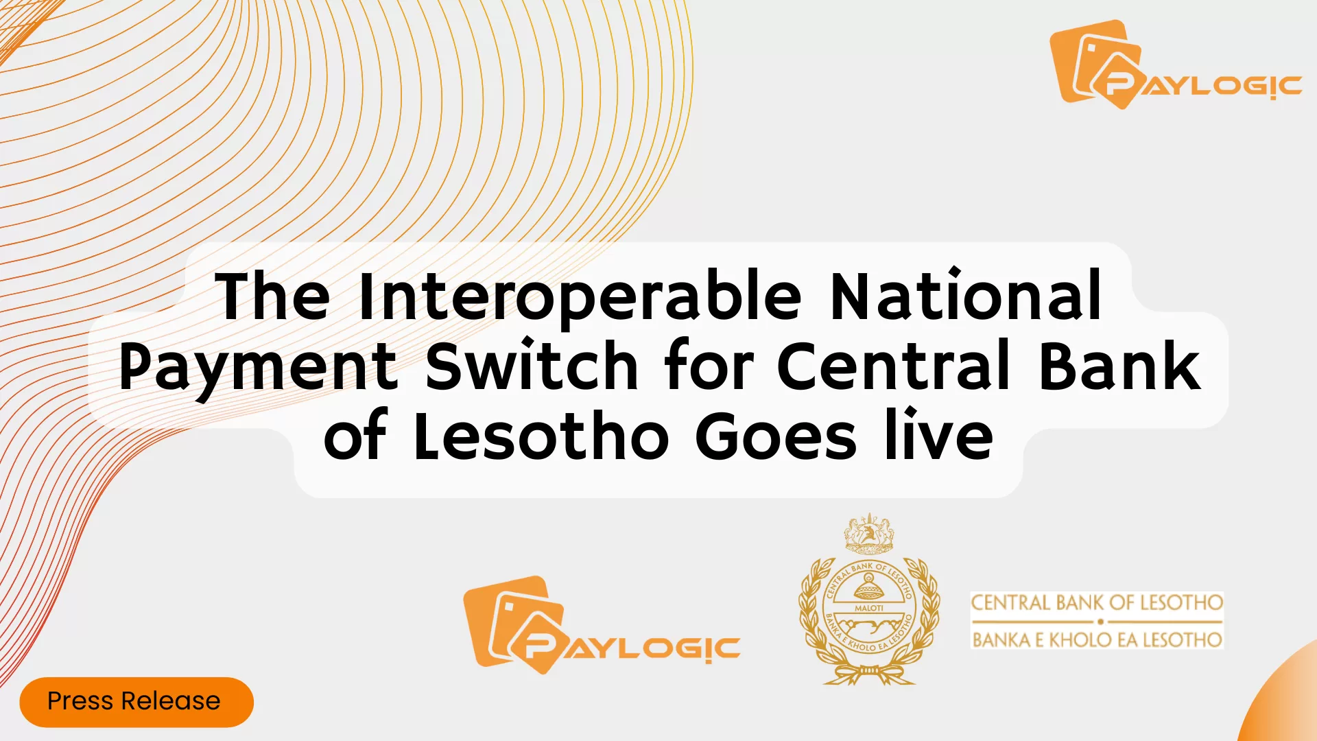 LeSwitch Lesotho’s Interoperable National Payment Switch Goes live